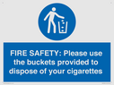 fire-safety-please-use-the-buckets-provided-to-dispose-of-your-cigarettes~